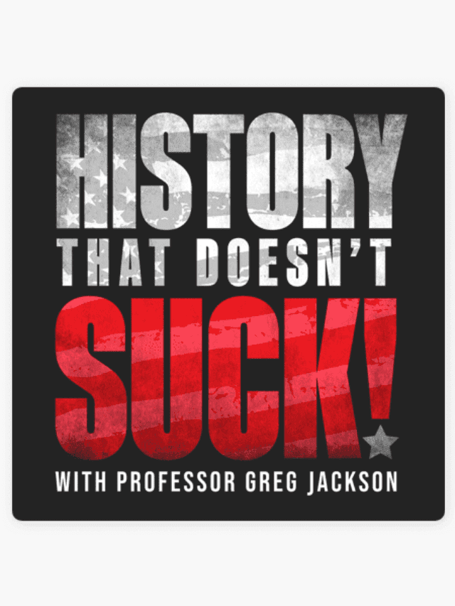 History that doesn't suck podcast poster